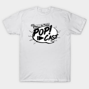 The Panels On Pages PoP!-Cast W/B **NEW FOR 2021** T-Shirt